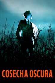 Cosecha Oscura (Dark Harvest)