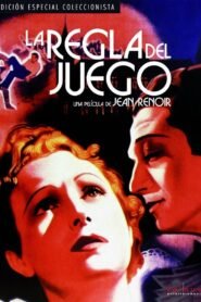 Las Reglas del Juego (The Rules of the Game)