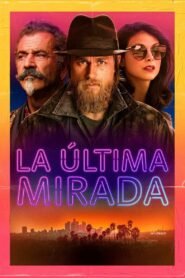 La Última Mirada (Last Looks)