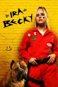La Ira de Becky (The Wrath of Becky)