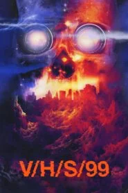 VHS 5: V/H/S/99