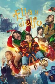Elia y el Elfo (Elf Me)