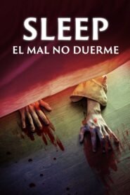 Sleep: El Mal No Duerme