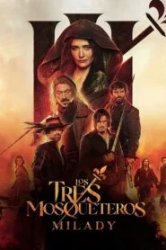 Los Tres Mosqueteros 2: Milady (The Three Musketeers: Milady)